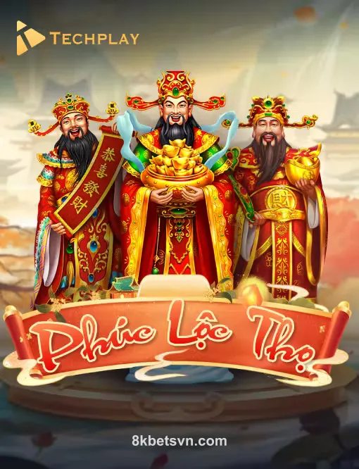 Phúc Lộc Thọ tại 8kbets