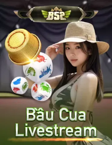 Hình ảnh trò chơi B52 Bau Cua Livestream